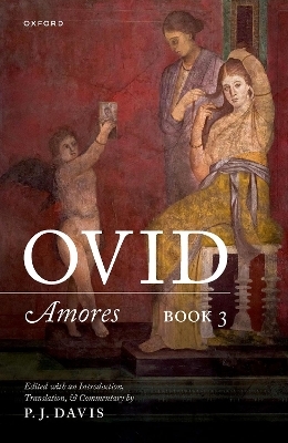 Ovid: Amores Book 3 -  Editor