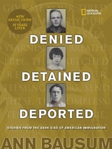 Denied, Detained, Deported (Updated) - Bausum, Ann