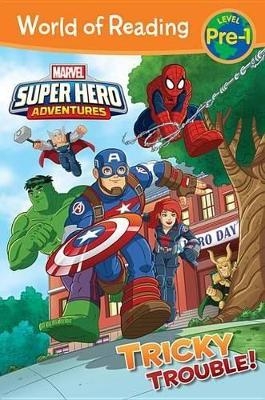 World of Reading: Super Hero Adventures: Tricky Trouble! - Alexandra West
