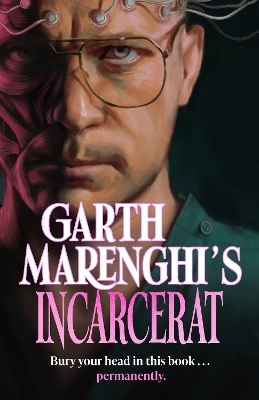 Garth Marenghi's Incarcerat - Garth Marenghi