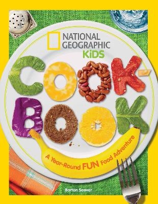 National Geographic Kids Cookbook - Barton Seaver,  National Geographic Kids