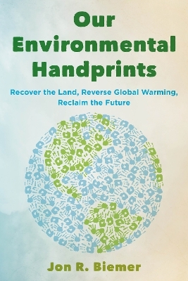 Our Environmental Handprints - Jon R. Biemer