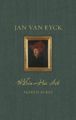 Jan van Eyck - Alfred Acres