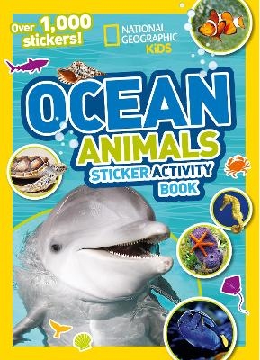 Ocean Animals Sticker Activity Book -  National Geographic Kids, Ariane Szu-Tu