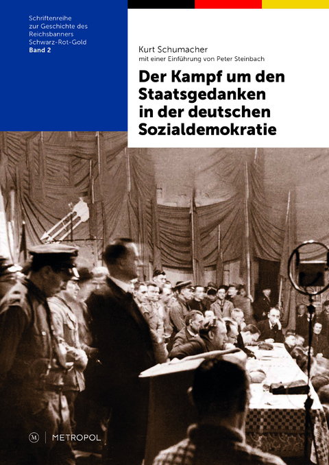 Der Kampf um den Staatsgedanken in der deutschen Sozialdemokratie - Kurt Schumacher