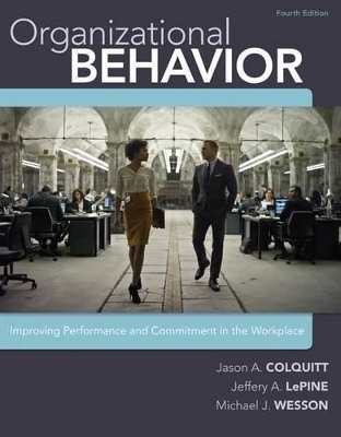 Organizational Behavior with Connect Access Card - Jason A Colquitt, Jeffery A LePine