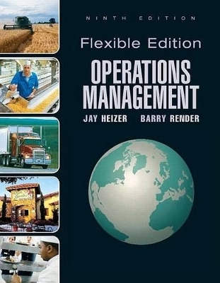 Operations Management, Flexible Edition and Lecture Guide and Student CD and DVD Package - Jay Heizer, Barry Render