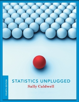 Bundle: Statistics Unplugged, 4th + a Concise Guide to Statistical Analyses Using Excel, Spss, and the Ti-84 Calculator - Sally Caldwell