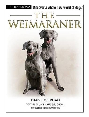 The Weimaraner - Diane Morgan