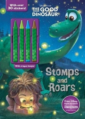 Disney Pixar the Good Dinosaur Stomps and Roars -  Parragon Books Ltd