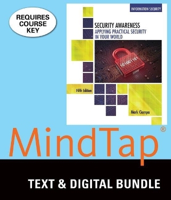 Bundle: Security Awareness: Applying Practical Security in Your World, 5th + Mindtap Information Security, 1 Term (6 Months) Printed Access Card - Mark Ciampa