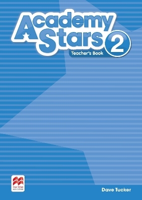 Academy Stars Level 2 Teacher's Book Pack - Dave Tucker