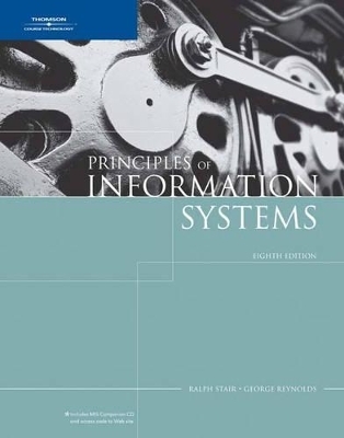 Principles of Information Systems (Ise) - Ralph M. Stair, George Reynolds