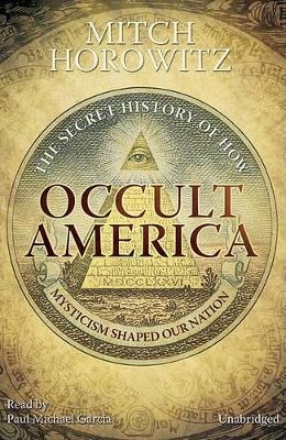 Occult America - Mitch Horowitz
