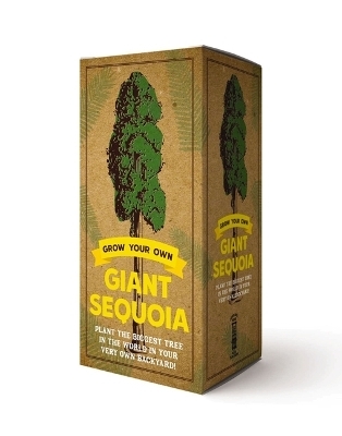 The Grow Your Own Giant Sequoia Kit -  Cider Mill Press