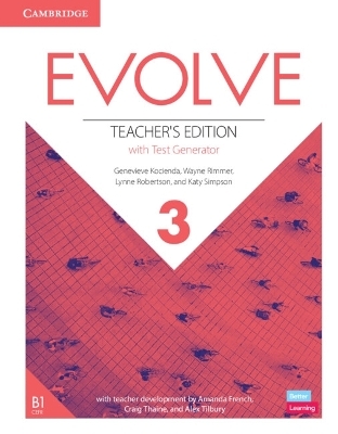 Evolve Level 3 Teacher's Edition with Test Generator - Genevieve Kocienda, Wayne Rimmer, Lynne Robertson, Katy Simpson