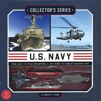 Collector's Series: U.S. Navy - Robert F Dorr