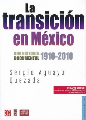 La Transicion en Mexico - Sergio Aguayo Quezada