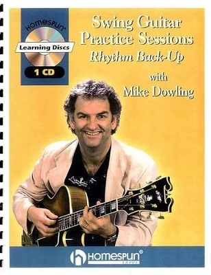 Swing Guitar Practice Sessions - Mike Dowling