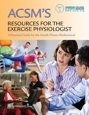 ACSM Resources for the Exercise Physiologist PrepU Package -  Lippincott Williams &  Wilkins
