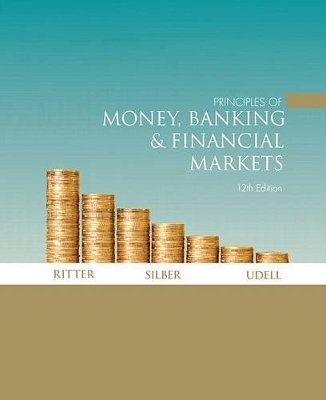 Principles of Money, Banking, & Financial Markets - Lawrence S Ritter