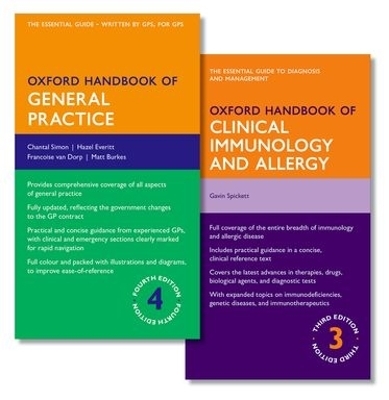 Oxford Handbook of General Practice and Oxford Handbook of Clinical Immunology and Allergy - Chantal Simon, Hazel Everitt, Francoise van Dorp, Matthew Burke, Gavin Spickett