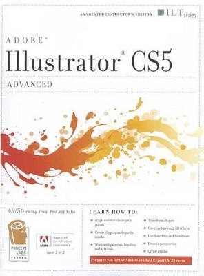 Illustrator CS5: Advanced, ACE Edition - 