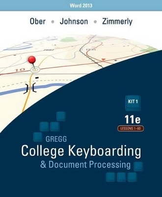 Ober: Kit 1: (Lessons 1-60) W/ Word 2013 Manual - Scot Ober, Jack E Johnson, Arlene Zimmerly