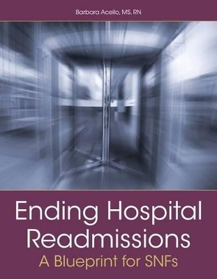 Ending Hospital Readmissions - Barbara Acello