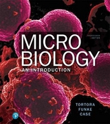 Microbiology - Tortora, Gerard; Funke, Berdell; Case, Christine; Weber, Derek; Bair, Warner, III