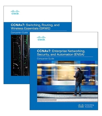 Enterprise Networking, Security, and Automation Companion Guide (CCNAv7) + Switching, Routing, and Wireless Essentials Companion Guide (CCNAv7) -  Cisco Networking Academy