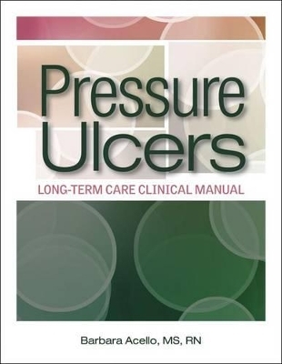 Pressure Ulcers - Barbara Acello