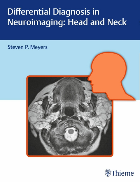 Differential Diagnosis in Neuroimaging: Head and Neck - 