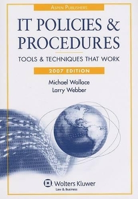 IT Policies & Procedures - Professor Michael Wallace, Larry Webber