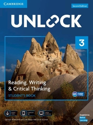 Unlock Level 3 Reading, Writing, & Critical Thinking Student’s Book, Mob App and Online Workbook w/ Downloadable Video - Carolyn Westbrook, Lida Baker