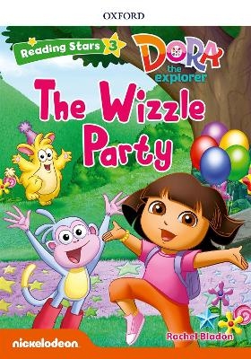 Reading Stars: Level 3: The Wizzle Party - Rachel Bladon