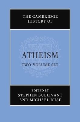 The Cambridge History of Atheism 2 Volume Hardback Set - Michael Ruse