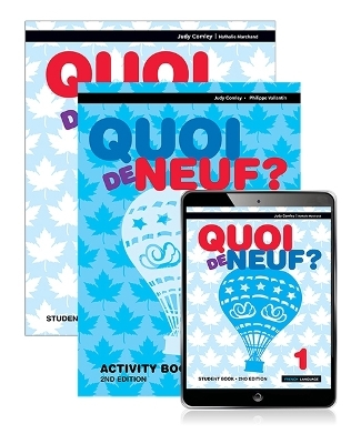 Quoi de neuf ? 1 Student Book, eBook and Activity Book - Judy Comley, Nathalie Marchand, Philippe Vallantin
