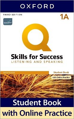 Q: Skills for Success: Level 1: Listening and Speaking Split Student Book A with iQ Online Practice - Jaimie Scanlon