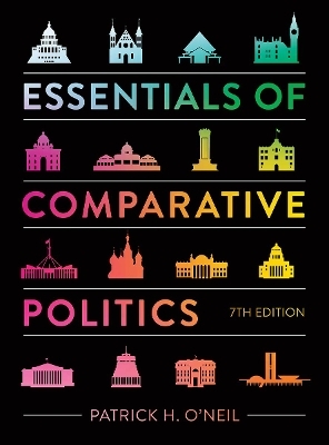 Essentials of Comparative Politics - Patrick H O'Neil