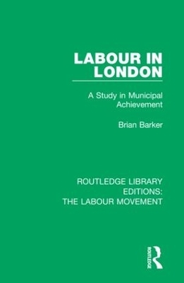 Routledge Library Editions: The Labour Movement -  Various