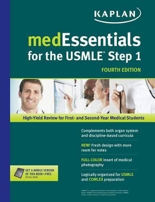 medEssentials for the USMLE Step 1 - M.D. Michael S. Manley, Leslie D. Manley