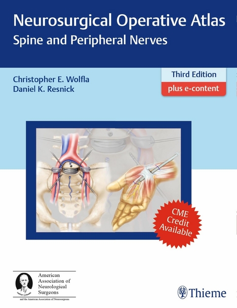 Neurosurgical Operative Atlas: Spine and Peripheral Nerves - 