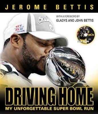 Driving Home - Jerome Bettis