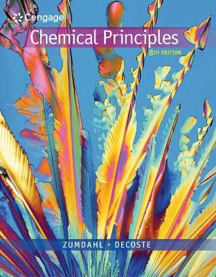 Bundle: Chemical Principles, 8th + Owlv2 with Mindtap Reader and Student Solutions Manual 24 Months Printed Access Card - Steven S Zumdahl, Donald J DeCoste