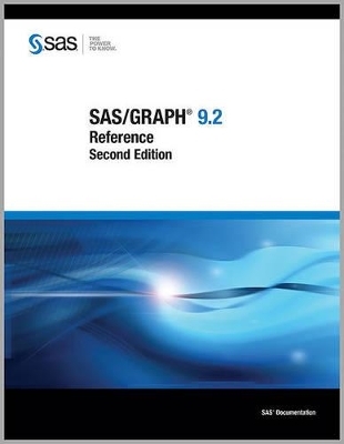 SAS/Graph 9.2 Reference, 3-Volume Set - 