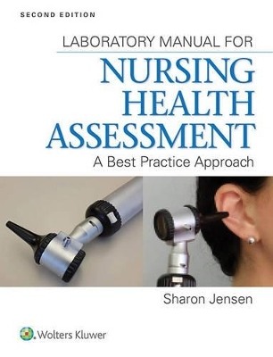 Jensen 2e Coursepoint & Lab Manual; Plus Lww Nursing Health Assessment Video Package -  Lippincott Williams &  Wilkins,  Lippincott