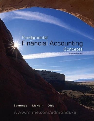 Fundamental Financial Accounting Concepts - Thomas Edmonds, Frances McNair, Philip R Olds