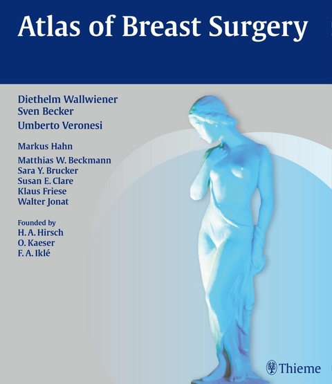 Atlas of Breast Surgery -  Umberto Veronesi,  Sven Becker