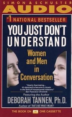 You Just Don't Understand - Deborah Tannen